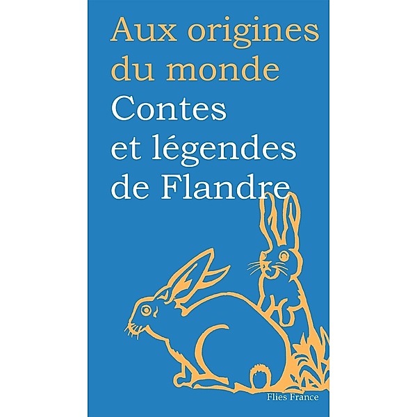 Contes et légendes de Flandre / Aux origines du monde Bd.5, Marcel van den Berg
