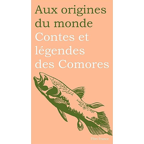 Contes et légendes des Comores, Salim Hatubou, Aux origines du monde