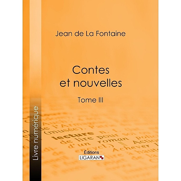 Contes et nouvelles, Ligaran, Jean De La Fontaine