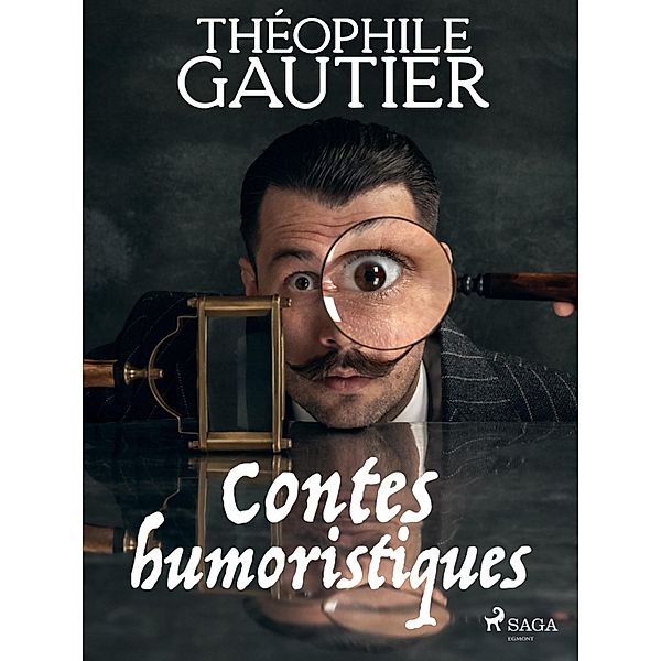 Contes humoristiques, Théophile Gautier