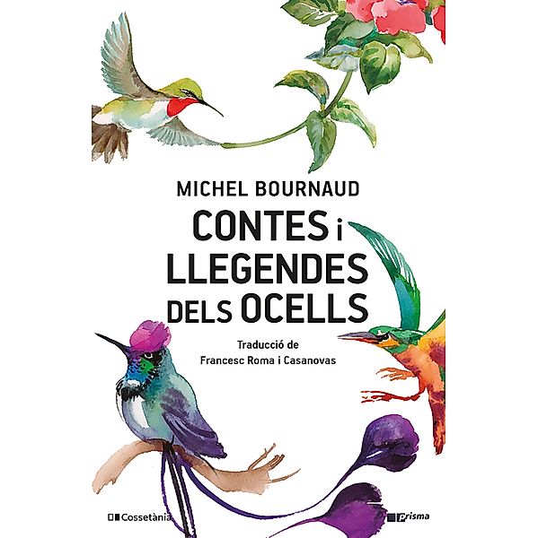Contes i llegendes dels ocells, Michel Bournaud