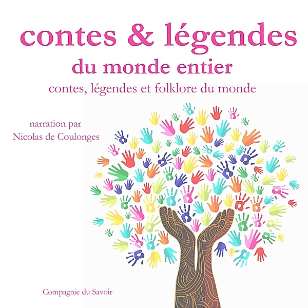 Contes, légendes et folklore du monde entier, Frédéric Garnier
