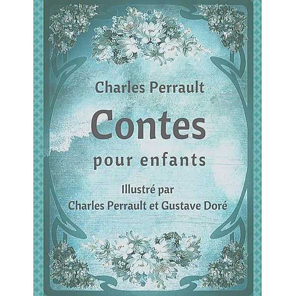 Contes pour enfants, Charles Perrault
