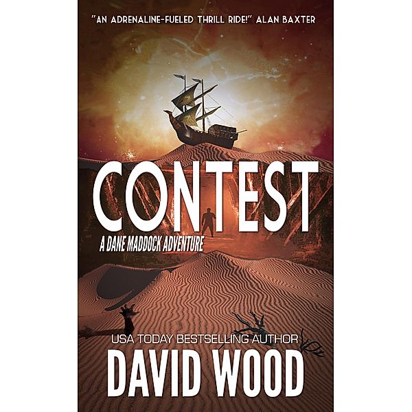 Contest- A Dane Maddock Adventure (Dane Maddock Adventures, #12) / Dane Maddock Adventures, David Wood