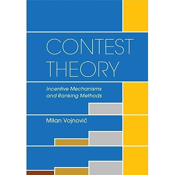 Contest Theory, Milan Vojnovic