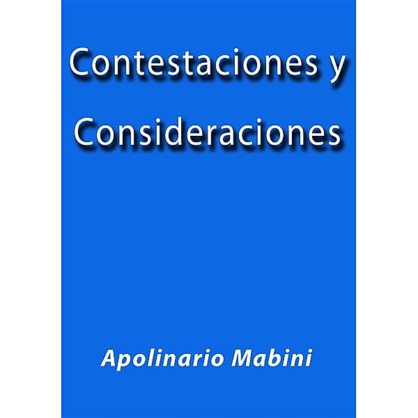 Contestaciones y Consideraciones, Apolinario Mabini