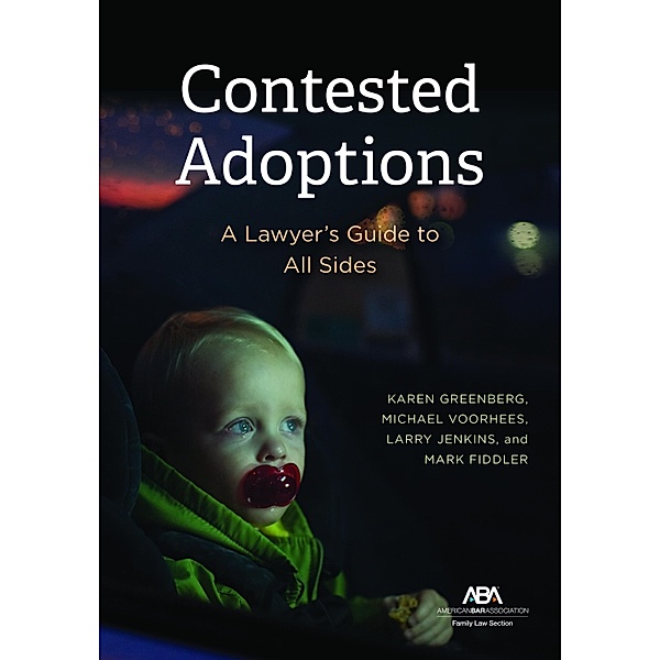Contested Adoptions:, Karen K. Greenberg, Michael R. Voorhees, Mark Fiddler