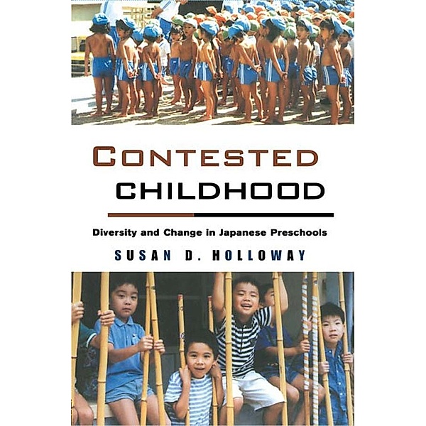 Contested Childhood, Susan D. Holloway