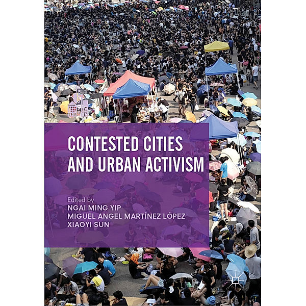 Contested Cities and Urban Activism