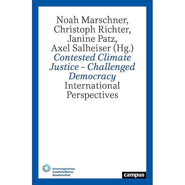 Contested Climate Justice - Challenged Democracy