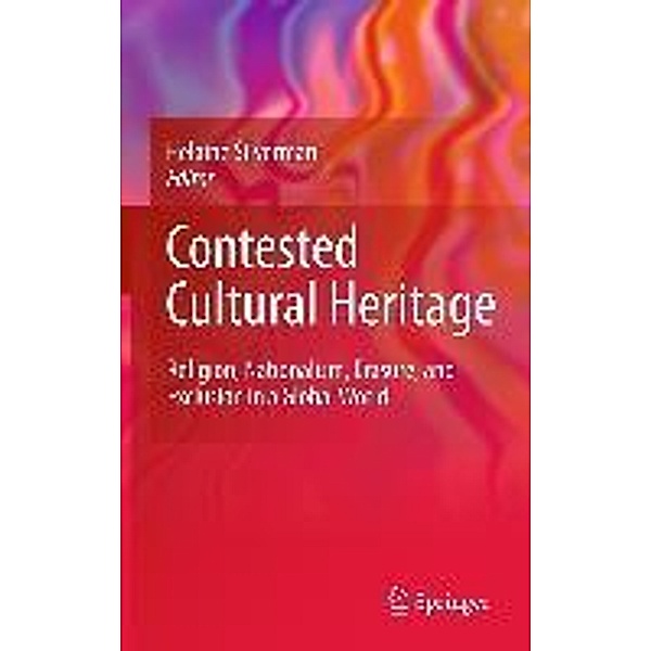 Contested Cultural Heritage, Helaine Silverman