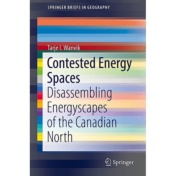 Contested Energy Spaces, Tarje I. Wanvik