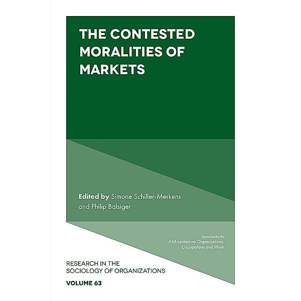Contested Moralities of Markets
