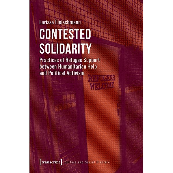 Contested Solidarity / Kultur und soziale Praxis, Larissa Fleischmann