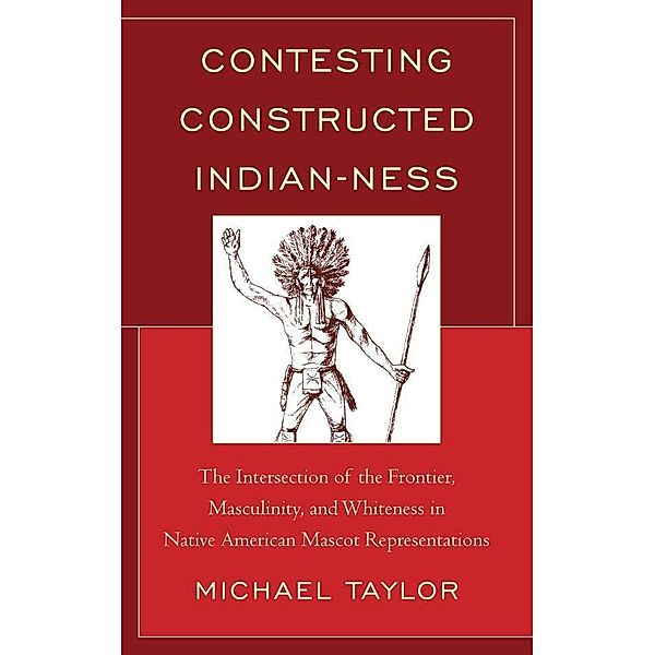 Contesting Constructed Indian-ness, Michael Taylor