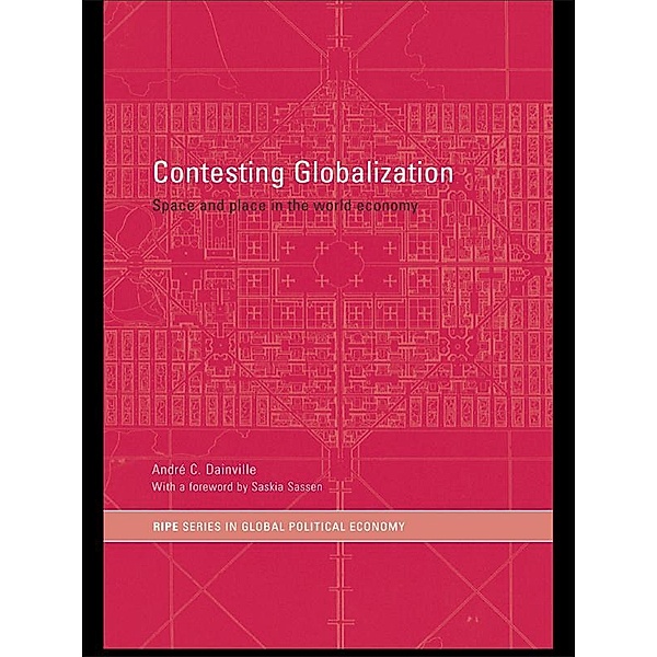 Contesting Globalization, André C. Drainville