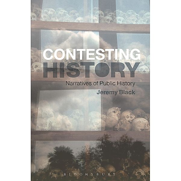 Contesting History, Jeremy Black