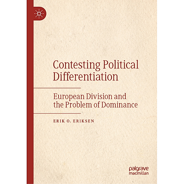 Contesting Political Differentiation, Erik O. Eriksen