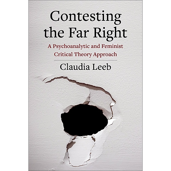 Contesting the Far Right / New Directions in Critical Theory Bd.88, Claudia Leeb