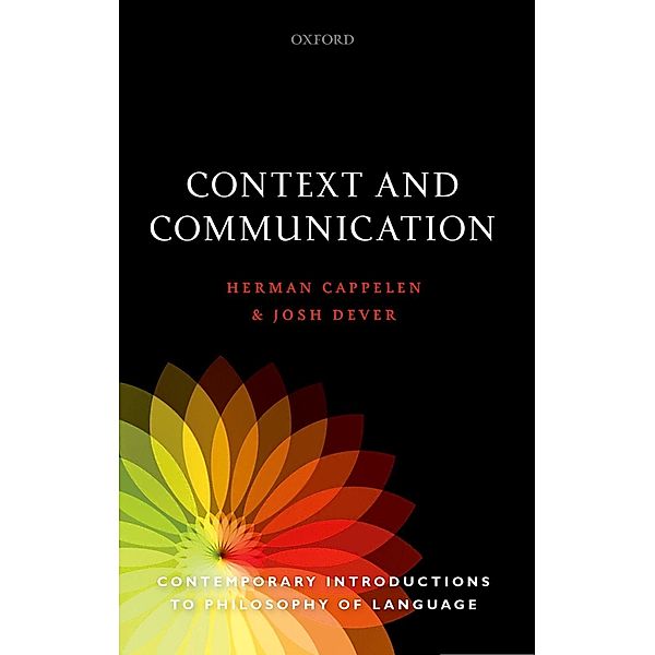 Context and Communication, Herman Cappelen, Josh Dever
