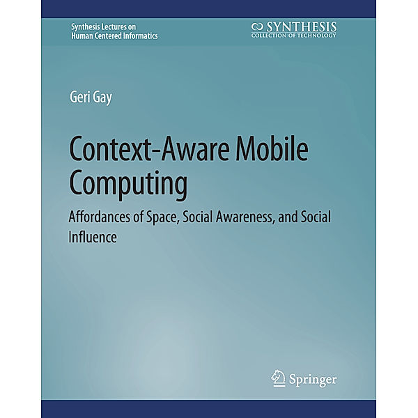 Context-Aware Mobile Computing, Geri Gay