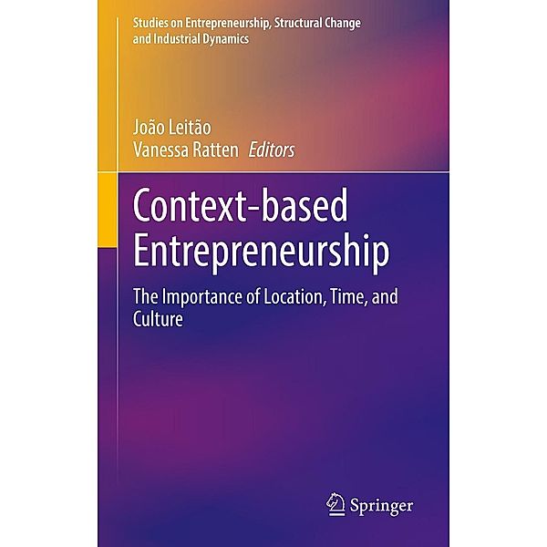 Context-based Entrepreneurship / Studies on Entrepreneurship, Structural Change and Industrial Dynamics