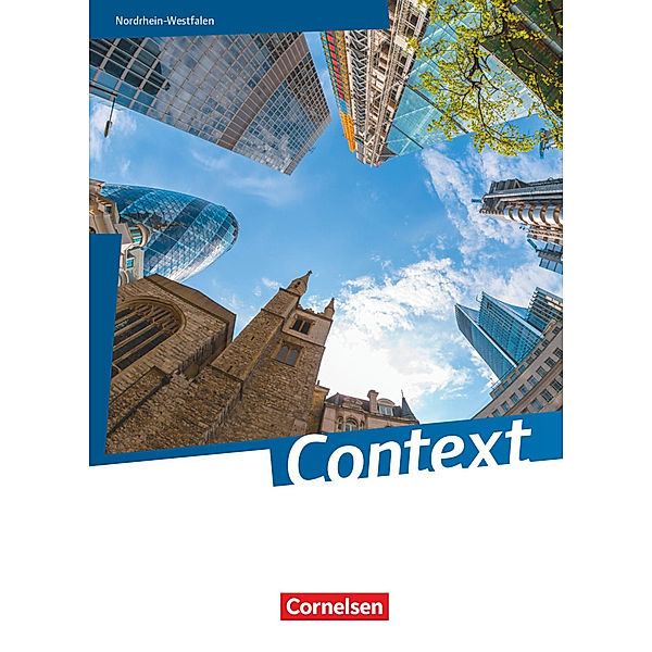 Context / Context - Nordrhein-Westfalen - Ausgabe 2015, Paul Maloney, Angela Ringel-Eichinger, Peter Hohwiller, Friederike von Bremen, Marcel Sprunkel, Michael Thürwächter, Ulrich Imig, Andreas Sedlatschek, Britta Freitag-Hild, Markus Marzinzik, Sylvia Loh, Irene Bartscherer, Birgit Rietgraf, Victoria Schoeneberg, Claudia Meixner, Elke Jentsch, Veronika Gastpar, Ulrike Elsässer, Claudia Spieler, Inga Wittbrodt, Neil Porter, Gerit Fredrich, Ingrid Becker-Ross