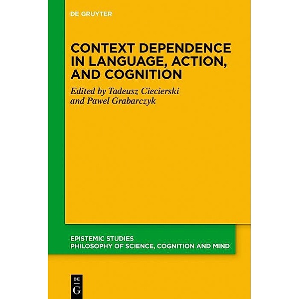 Context Dependence in Language, Action, and Cognition / Epistemische Studien Bd.46