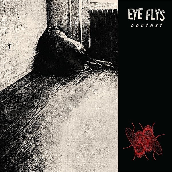 Context (Vinyl), Eye Flys