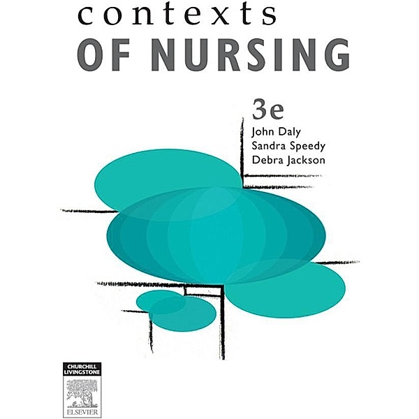 Contexts of Nursing, John Daly, Sandra Speedy, Debra Jackson