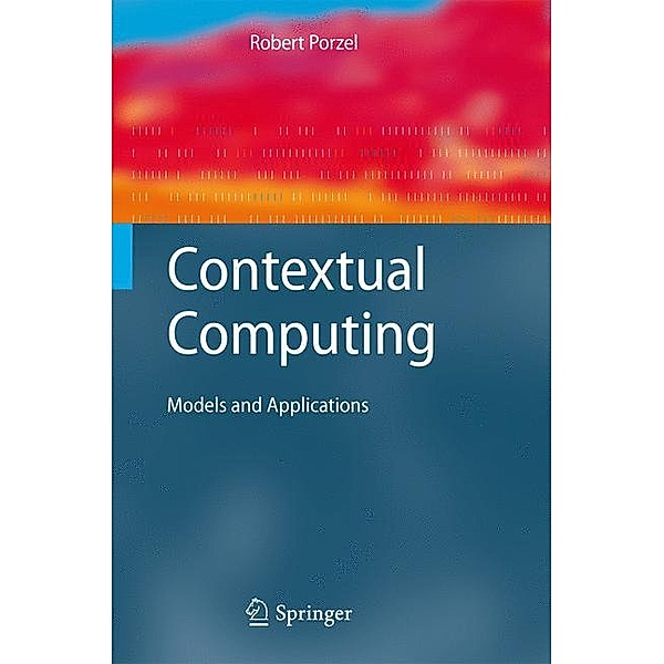 Contextual Computing, Robert Porzel