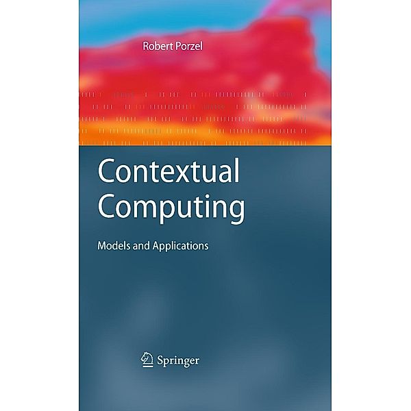 Contextual Computing / Cognitive Technologies, Robert Porzel