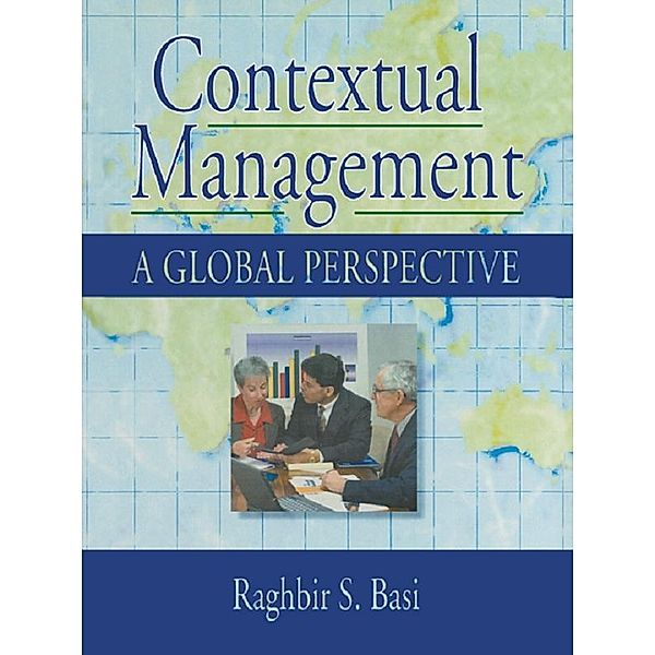 Contextual Management, Erdener Kaynak, Raghbir S Basi