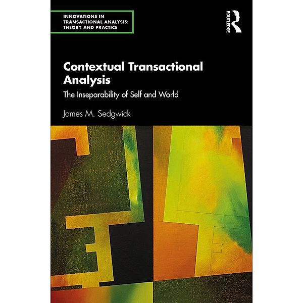 Contextual Transactional Analysis, James M. Sedgwick