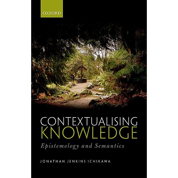 Contextualising Knowledge, Jonathan Jenkins Ichikawa