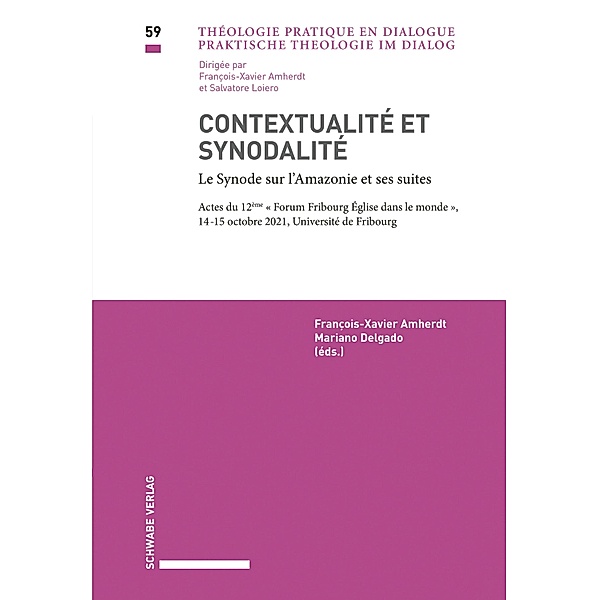 Contextualité et synodalité / Praktische Theologie im Dialog / Théologie pratique en dialogue