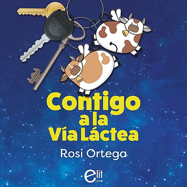 Contigo a la Vía Láctea, Rosi Ortega