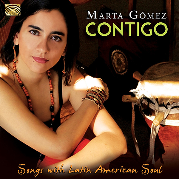 Contigo-Songs With Latin American Soul, Marta Gomez