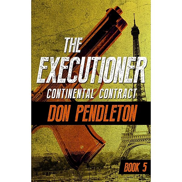 Continental Contract / The Executioner, Don Pendleton