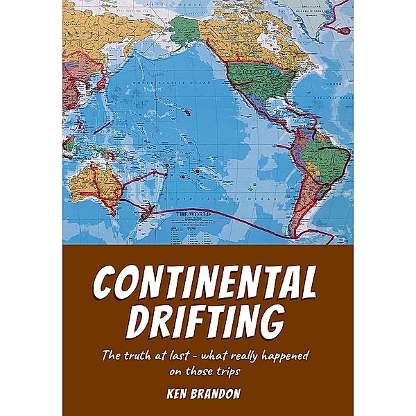 Continental Drifting, Ken Brandon