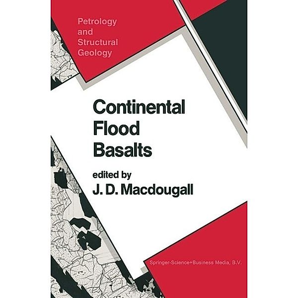 Continental Flood Basalts / Petrology and Structural Geology Bd.3