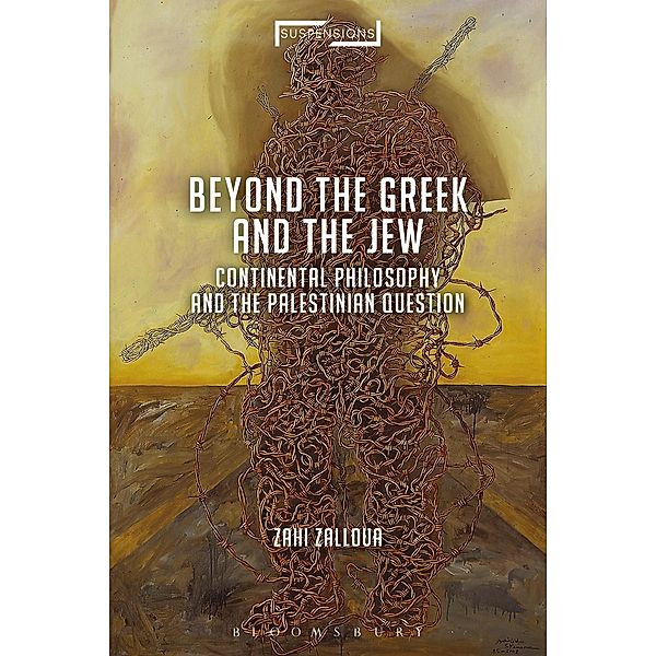 Continental Philosophy and the Palestinian Question, Zahi Zalloua