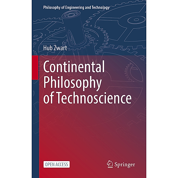 Continental Philosophy of Technoscience, Hub Zwart
