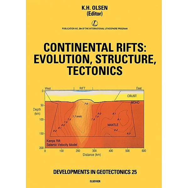 Continental Rifts: Evolution, Structure, Tectonics
