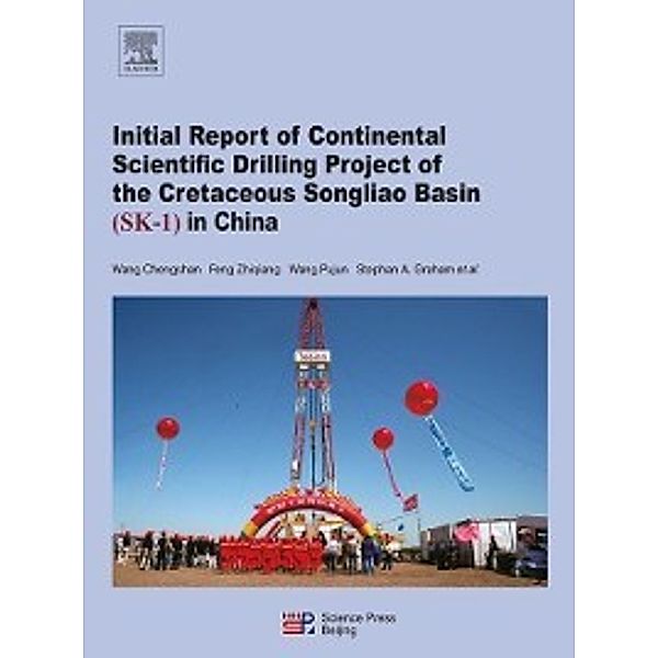 Continental Scientific Drilling Project of the Cretaceous Songliao Basin (SK-1) in China, Chengshan Wang