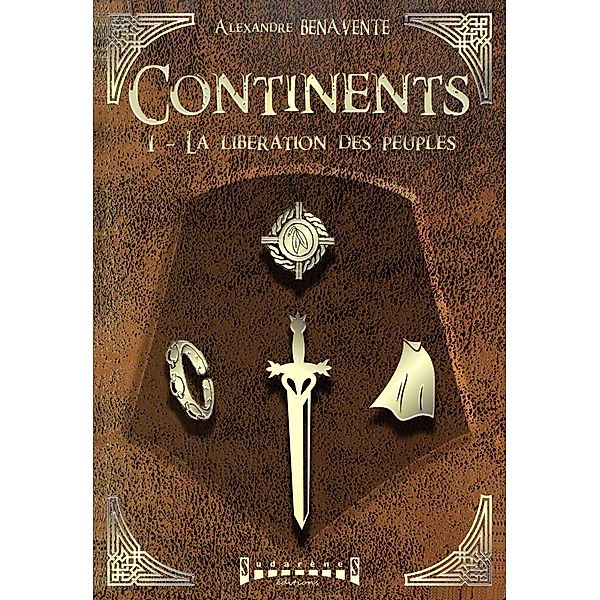 Continents - Tome 1 / Continents Bd.1, Alexandre Benavente