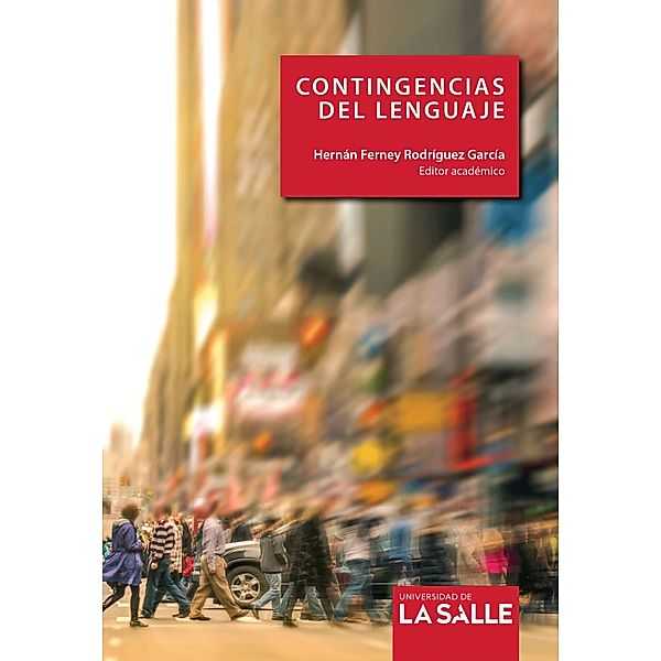 Contingencias del lenguaje, Hernán Ferney Rodríguez García