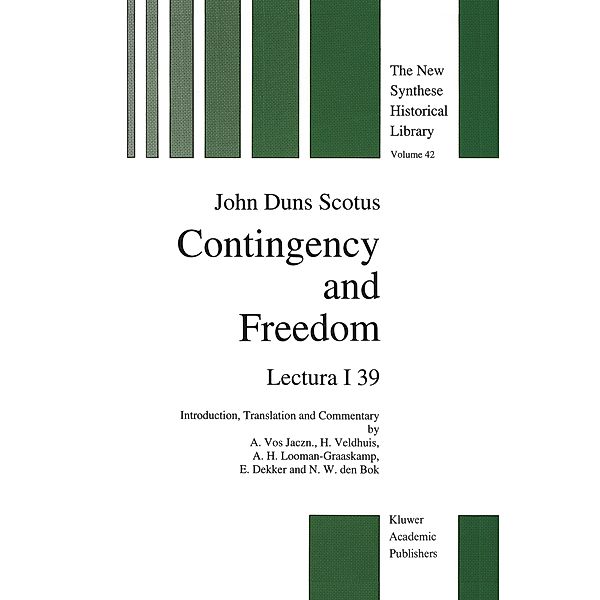Contingency and Freedom, John Duns Scotus