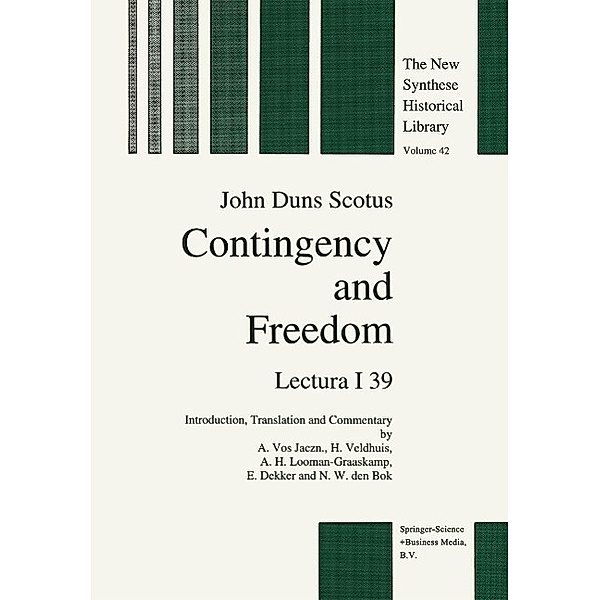Contingency and Freedom / The New Synthese Historical Library Bd.42
