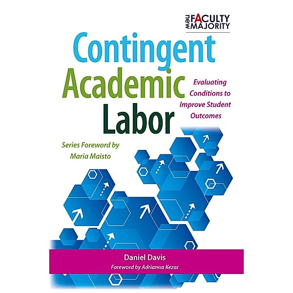 Contingent Academic Labor, Daniel B. Davis